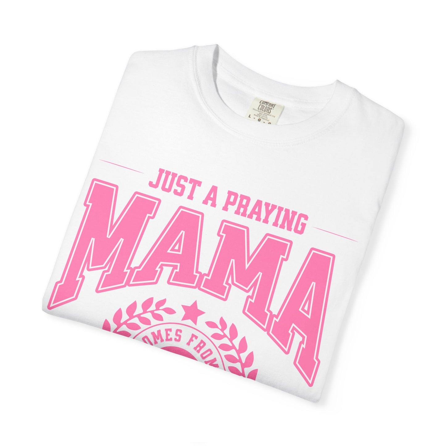 just a praying mama ✨ comfort colors