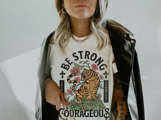 be strong and courageous
