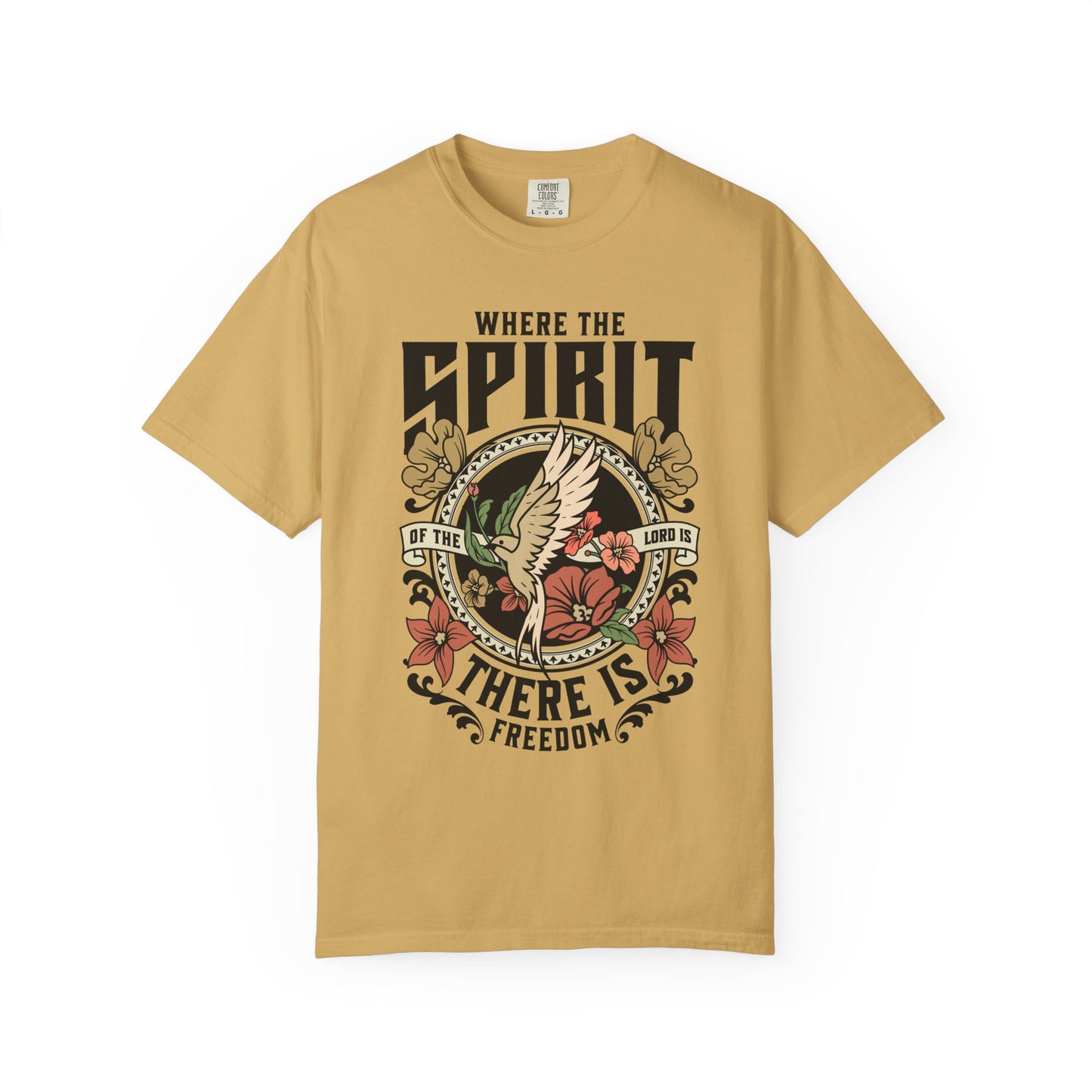 where the spirit of the lord is there is freedom shirt