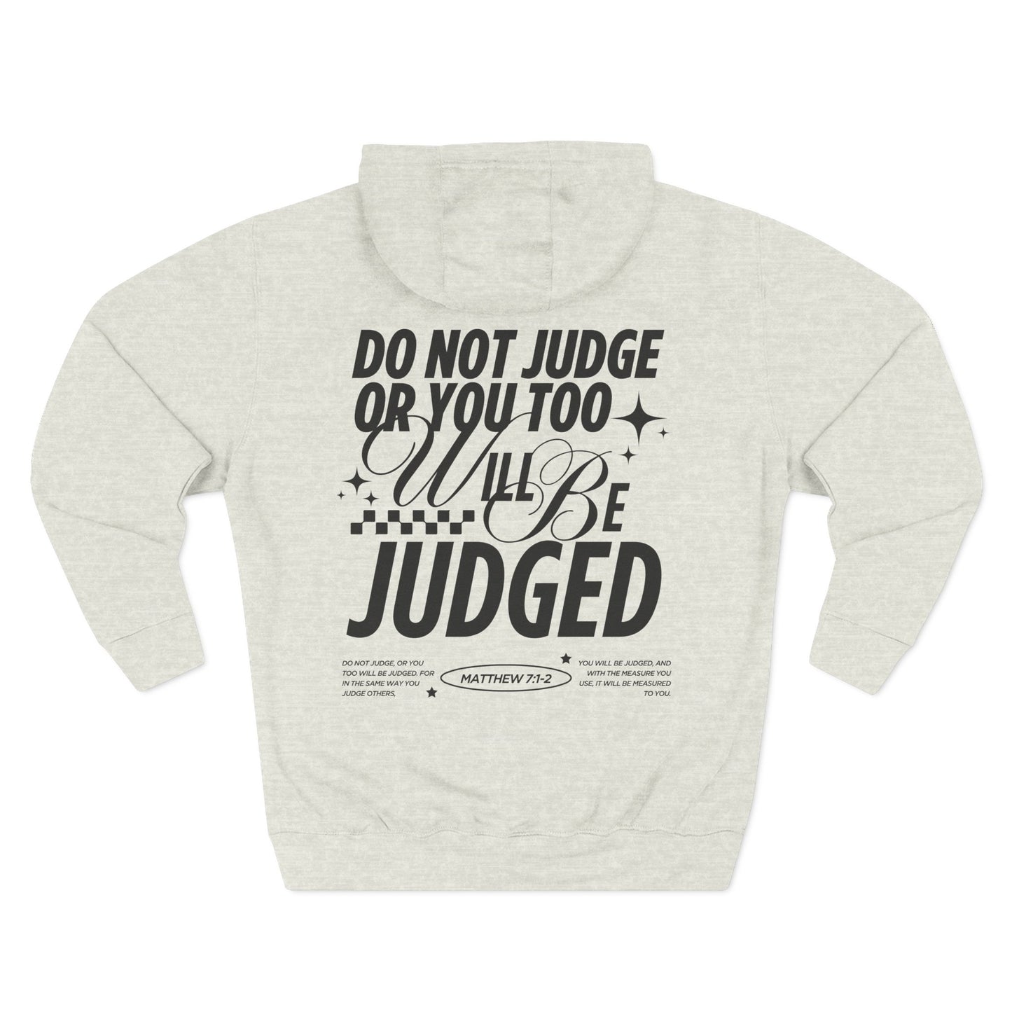 do not judge or you too will be judged hoodie