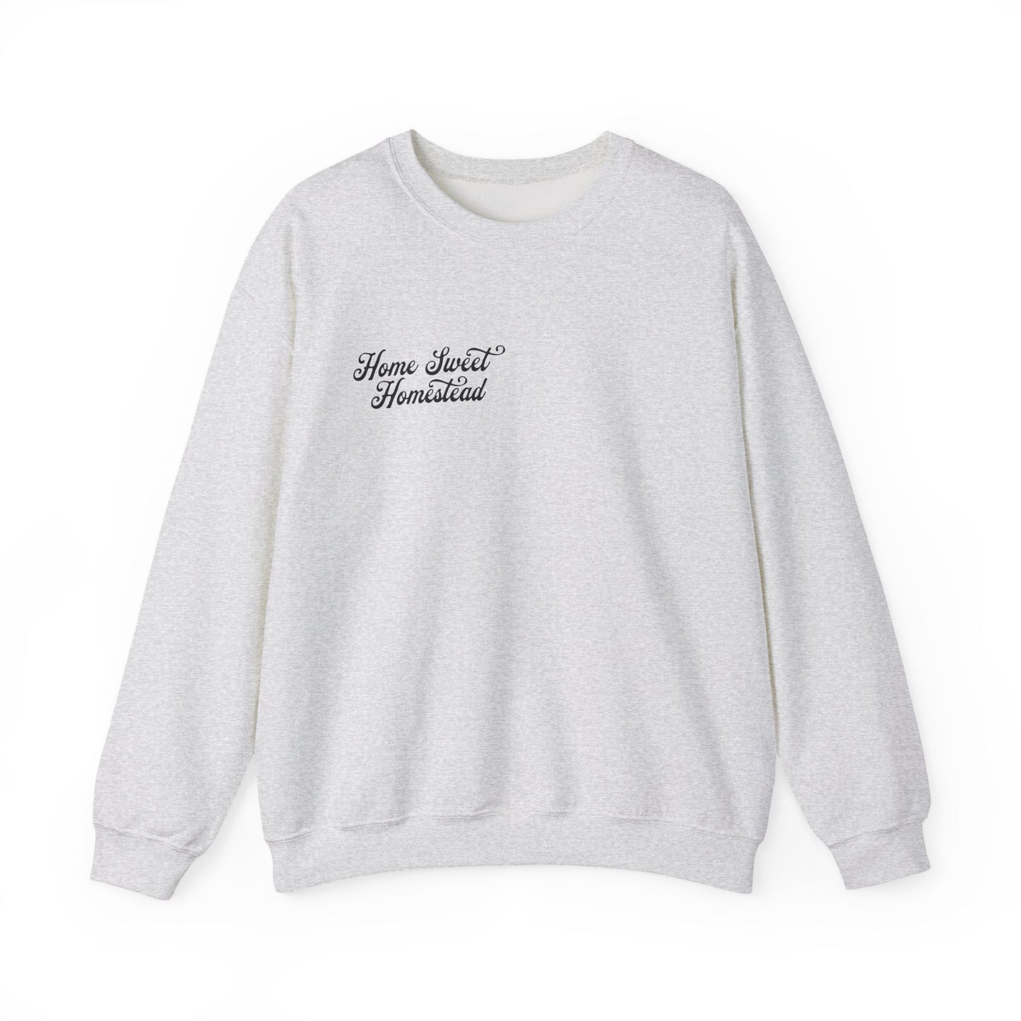 home sweet homestead sweatshirt
