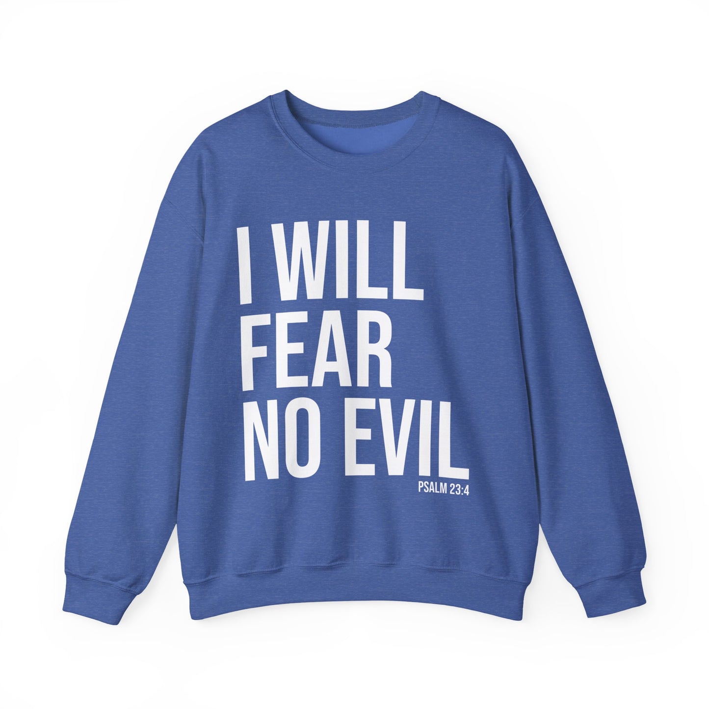 i will fear no evil