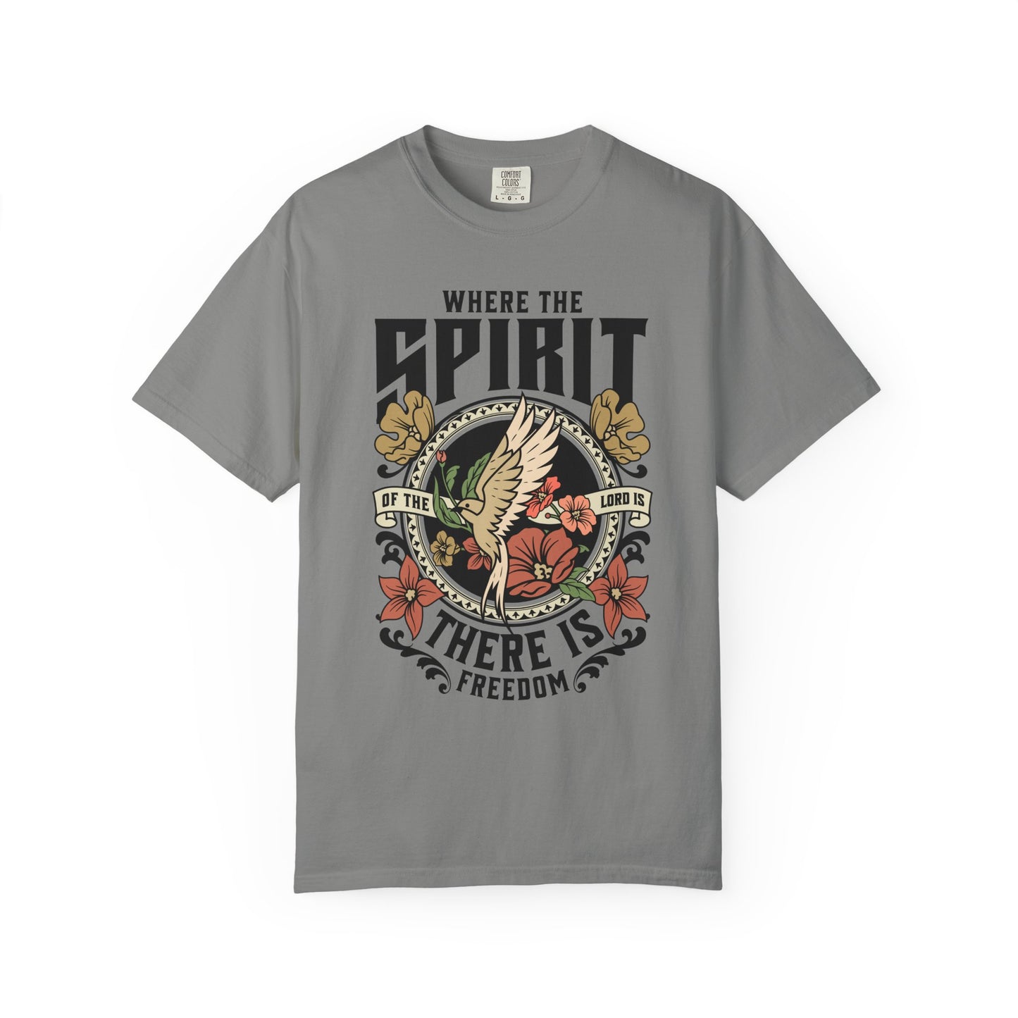 where the spirit of the lord is there is freedom shirt