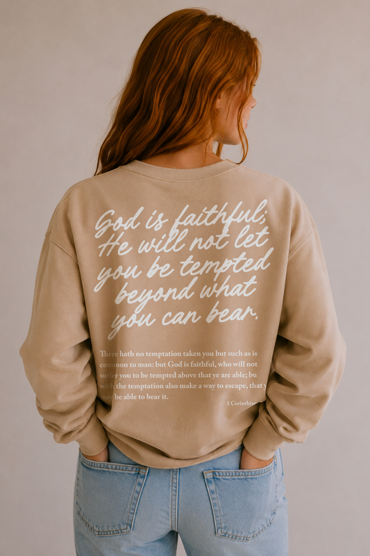 god is faithful sweatshirt