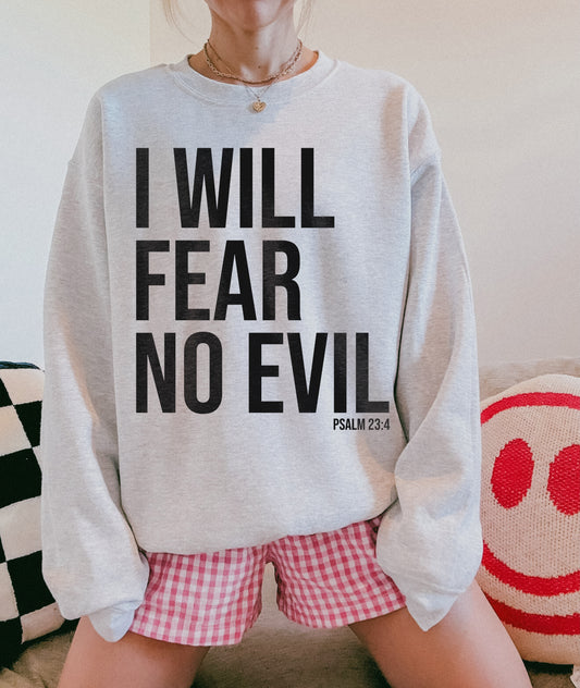 i will fear no evil