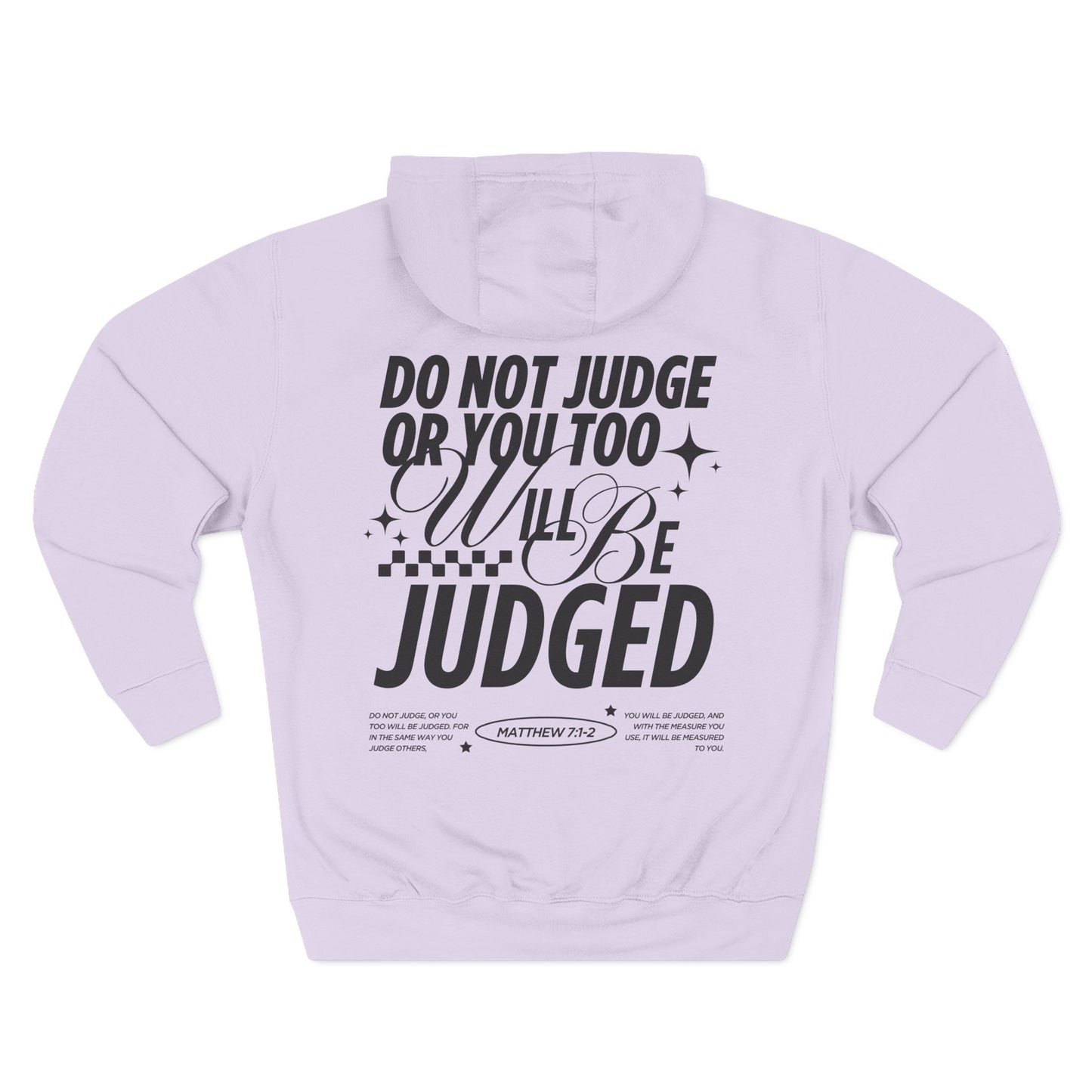 do not judge or you too will be judged hoodie