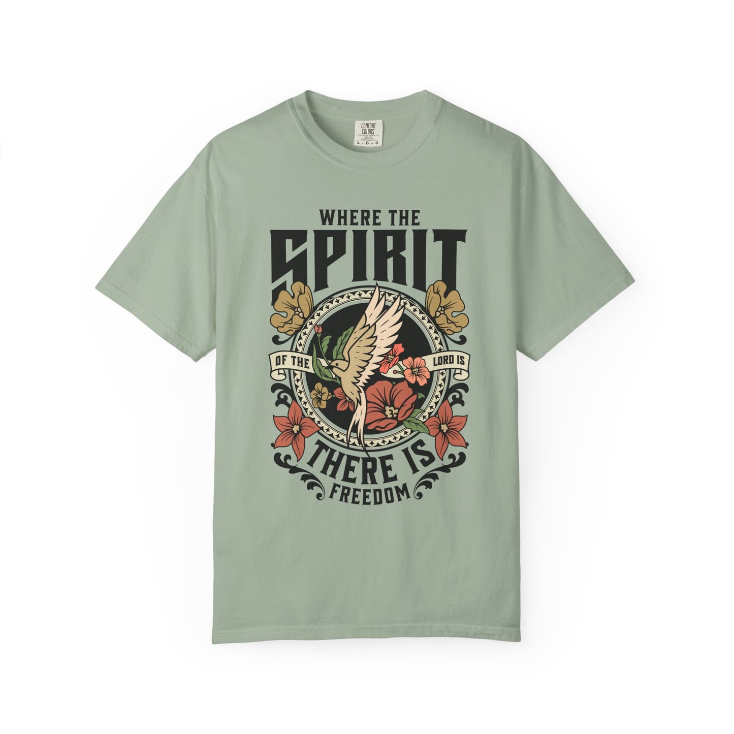 where the spirit of the lord is there is freedom shirt