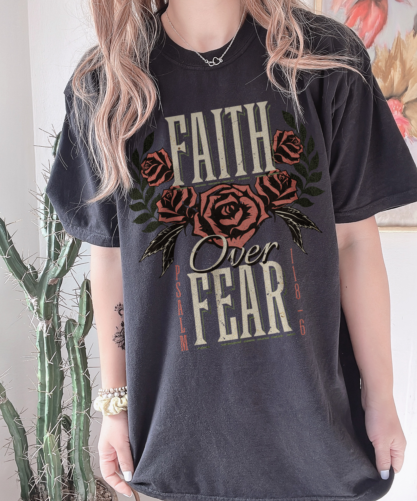 faith over fear ✨ comfort colors