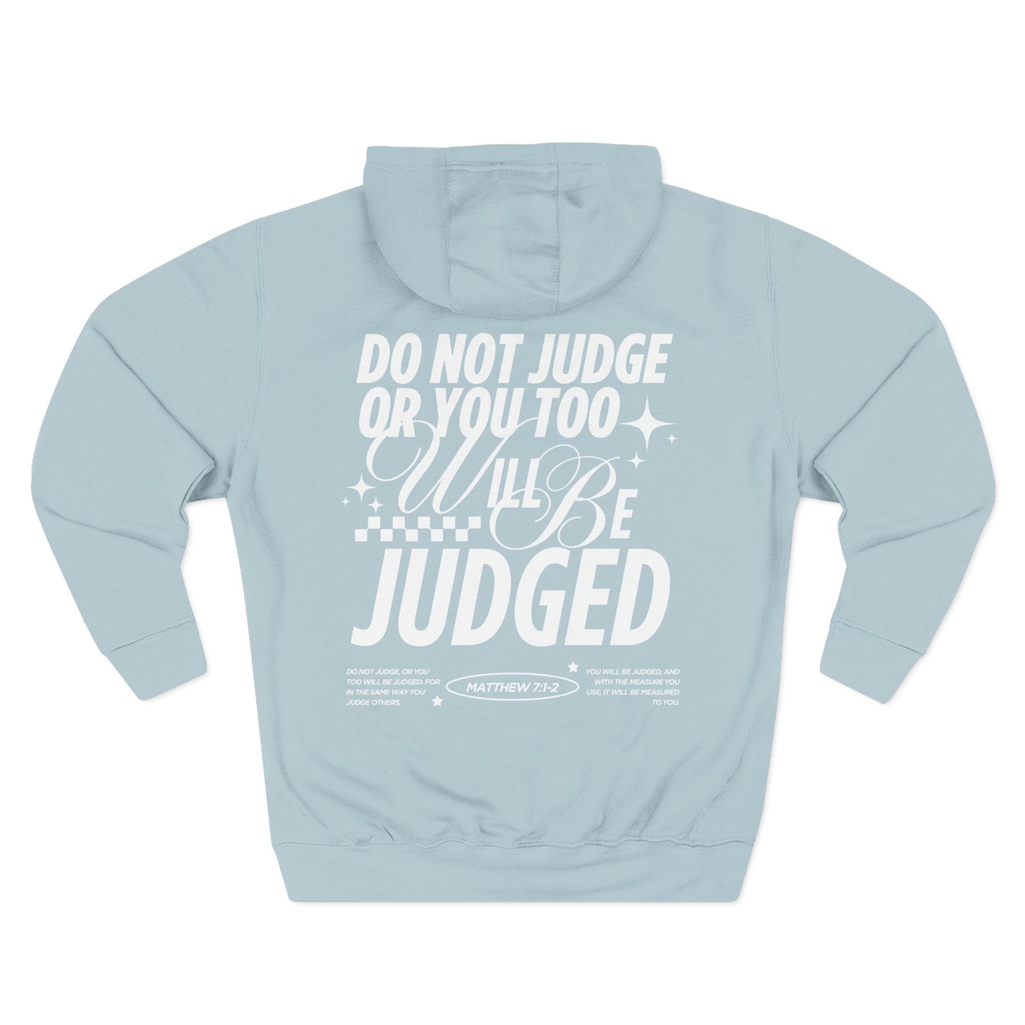 do not judge or you too will be judged hoodie