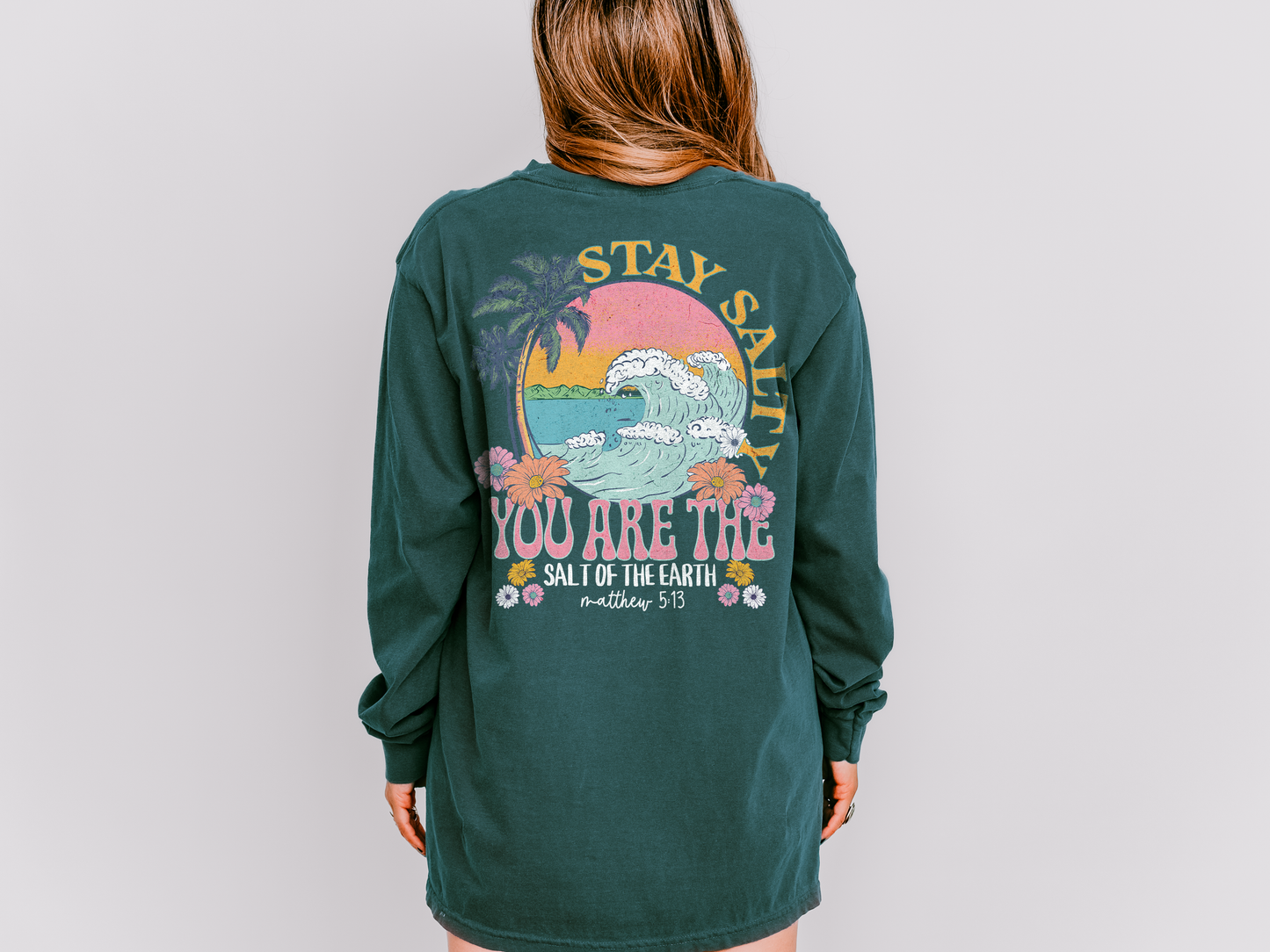 you are the salt of the earth long sleeves tee