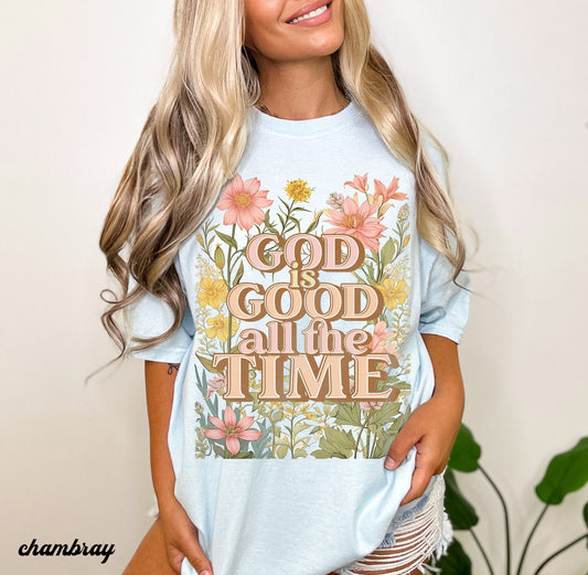 god is good all the time ✨ comfort colors