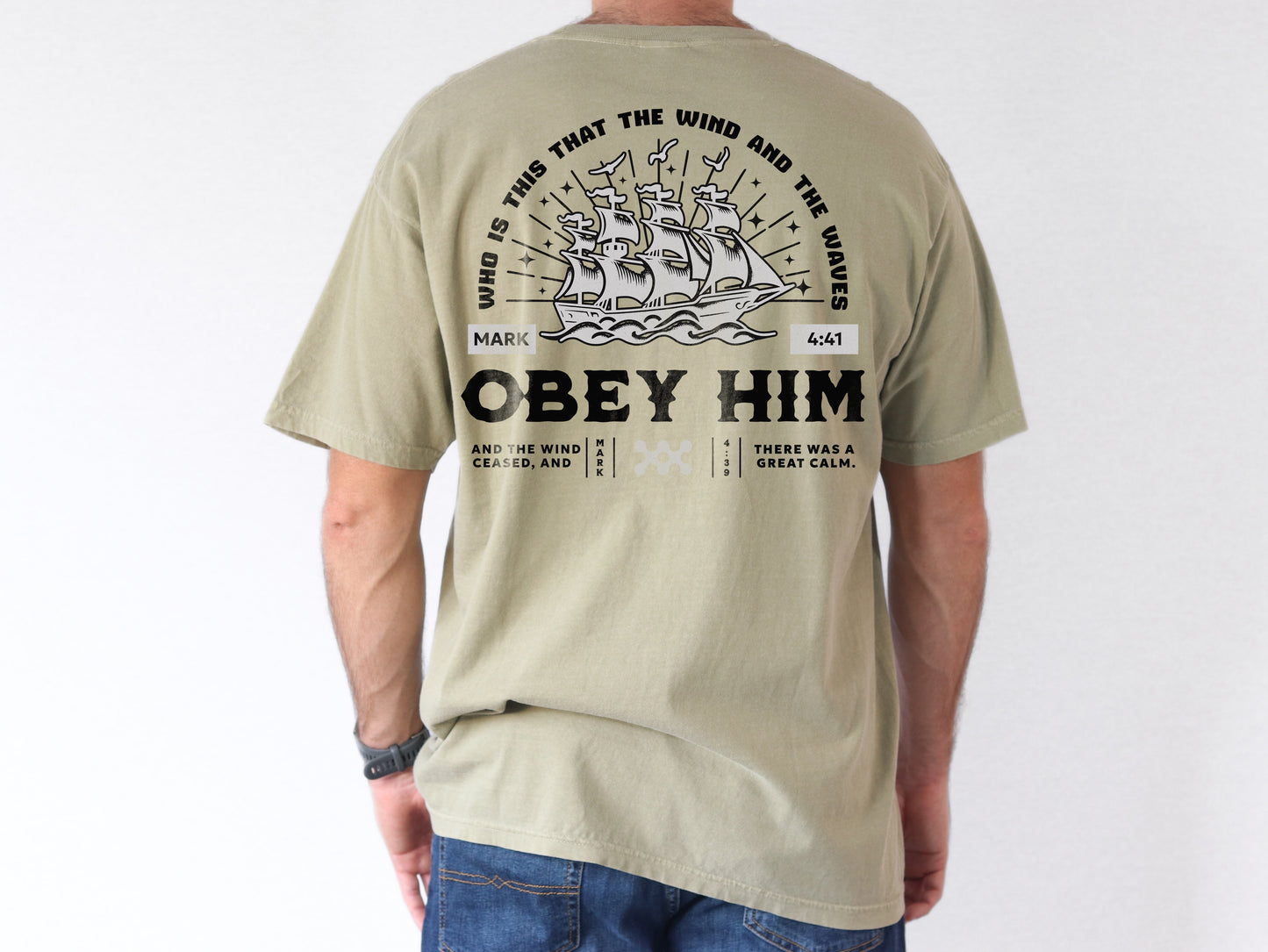 winds and the waves obey him ✨ comfort colors