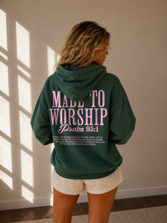 made to worship hoodie