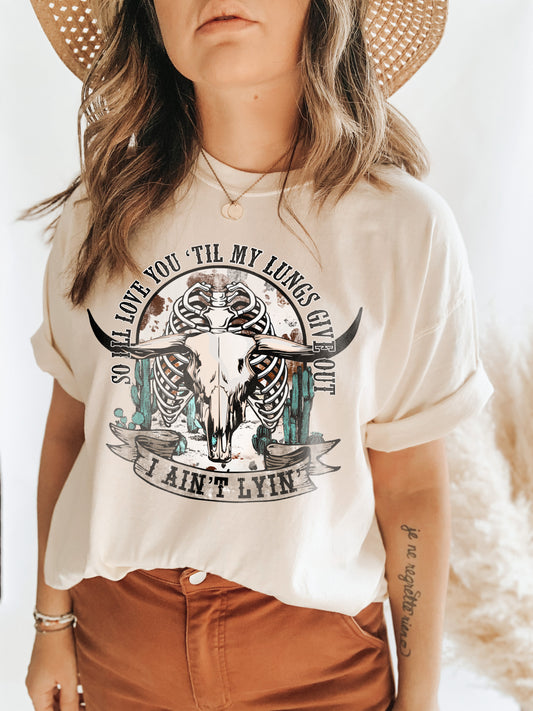 so i'll love you till my lungs give out